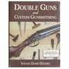 DOWN EAST BOOKS DOUBLE GUNS AND CUSTOM GUNSMITHING