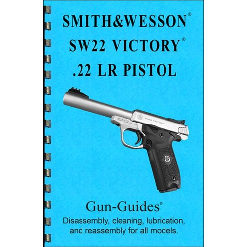 Smith & Wesson SW22 Victory 22LR Assembly and Disassembly Guide tarjoaa yksityiskohtaiset ohjeet, osaluettelot ja ammattilaisten vinkit, jotka helpottavat huoltoa.
