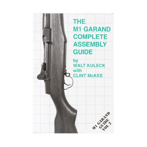 THE M1 GARAND - ASSEMBLY AND DISASSEMBLY opas tarjoaa kattavat ohjeet M1 Garandin kokoamiseen, korjauksiin ja kilpailuvaatimuksiin.