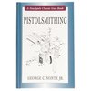 DOWN EAST BOOKS PISTOLSMITHING