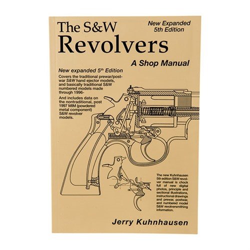 S&W REVOLVER SHOP MANUAL - 5. painos tarjoaa kattavat ohjeet J, K, L ja N -kehyksille, mukaan lukien purkuohjeet ja mukautustyöt.